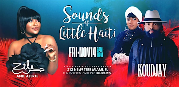 Sounds of Little Haiti | Little Haiti Cultural Complex