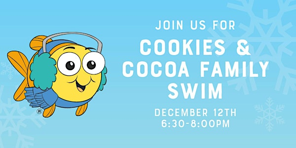 Cookies & Cocoa Family Swim | Goldfish Swim School - Carrollton - West Plano