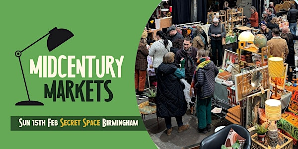 Birmingham's Midcentury Home Market | Secret Space Digbeth
