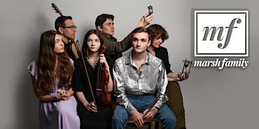 The Marsh Family - concert & album launch | The Garlinge Theatre