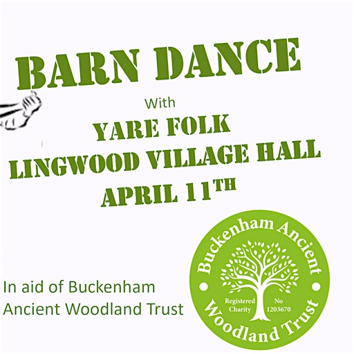 Barn Dance with Yare Folk, in aid of Buckenham Ancient Woodland Trust | Lingwood Village Hall & Whiskins Bar