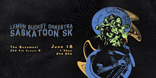 Lemon Bucket Orkestra | The Bassment