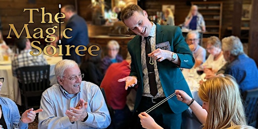 The Magic Soiree - Magic Comedy Dinner Show | The Magic Soiree
