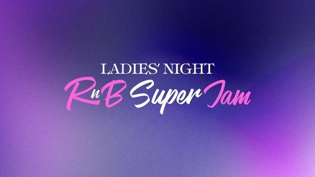 Ladies Night R&B Super Jam 2024 (Brooklyn) | Barclays Center