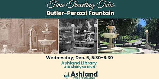 Time Traveling Tales: Butler-Perozzi Fountain | Ashland Library, Siskiyou Boulevard, Ashland, OR, USA
