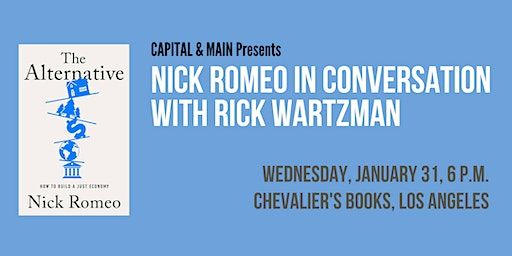 New Yorker Writer Nick Romeo in Conversation with Rick Wartzman | Chevalier's Books