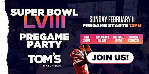 Super Bowl LVIII Pregame Party | Tom's Watch Bar - Coors Field