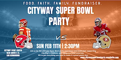CityWay's Super Bowl Party & Fundraiser | 1630 S E St suite s, San Bernardino, CA 92408, USA