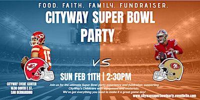 CityWay's Super Bowl Party & Fundraiser | 1630 S E St suite s, San Bernardino, CA 92408, USA