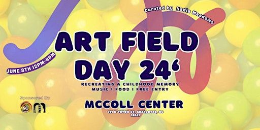 Art Field Day 2024 | McColl Center