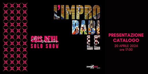 Presentazione catalogo ufficiale mostra "L'improbabile" Cris Devil | Refettorio monastico