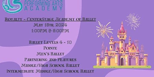 Recital 2024 - Royalty - CAB - Sat. 6:00 PM | CenterStage Performance Hall