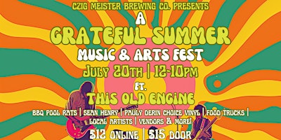 A Grateful Summer | Music & Arts Fest | Czig Meister Brewing, Valentine Street, Hackettstown, NJ, USA