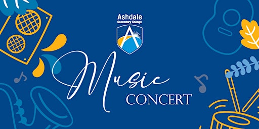 Music Concert | Ashdale SC | 17 June | Ashdale Secondary College
