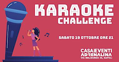 KARAOKE CHALLENGE - ADRENALINA 7 PREMI | La Casa degli Eventi Adrenalina