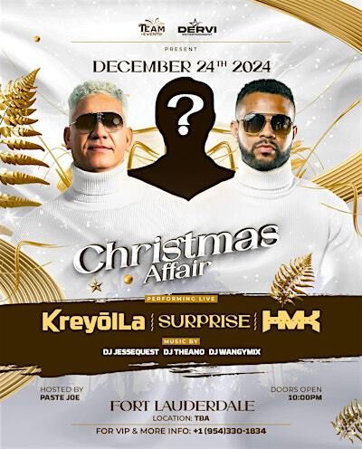 Christmas eve Affair Performing live Kreyolla, Harmonik, & A Surprise Guest | TBA