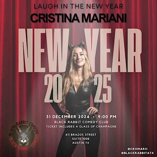 Cristina Mariani's NYE Show 411 Brazos St suite 100b Tickets, Dates