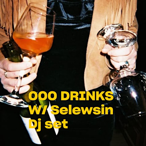 OOO Drinks W/ Selewsin Dj set | The Social Hub Roma