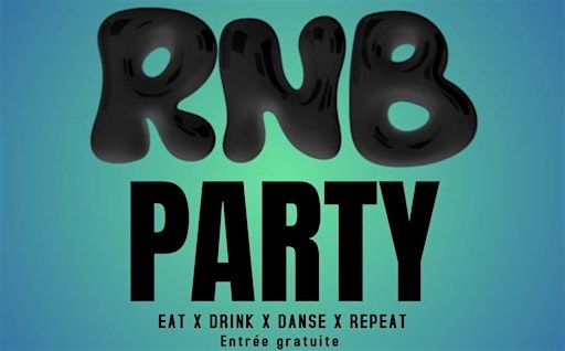 RNB PARTY | JEUDI 8 MAI | FREE ACCES | 25hours Hotel Paris Terminus Nord