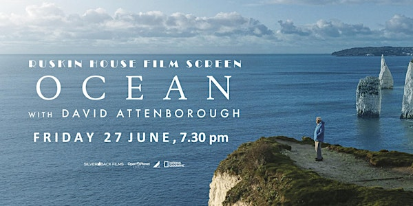 OCEAN with David Attenborough | Ruskin House