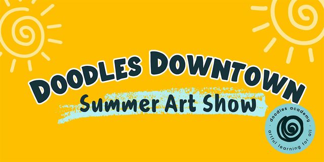 Doodles Downtown: Summer Art Show Closing Ceremony | Rocket Fizz - Ann Arbor