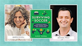 Author Karen Scholl Talks SURVIVING SOCCER with Soccer Dad Mike Price! | Gramercy Books