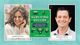 Author Karen Scholl Talks SURVIVING SOCCER with Soccer Dad Mike Price! | Gramercy Books