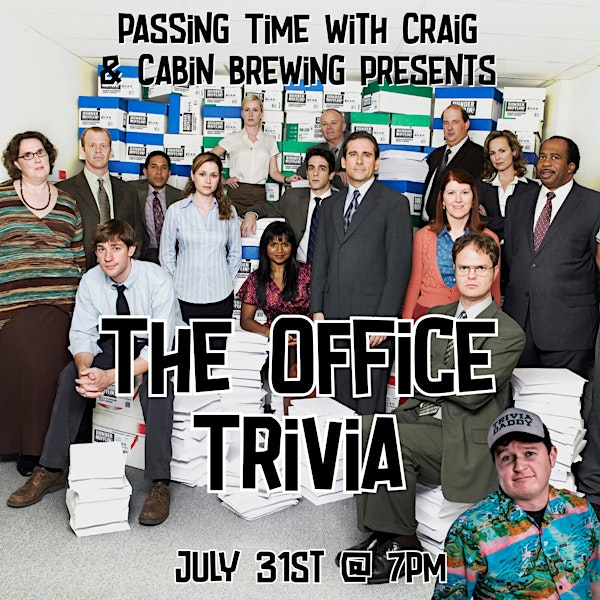 The Office Trivia at Cabin (July 31) | Cabin Brewing Company