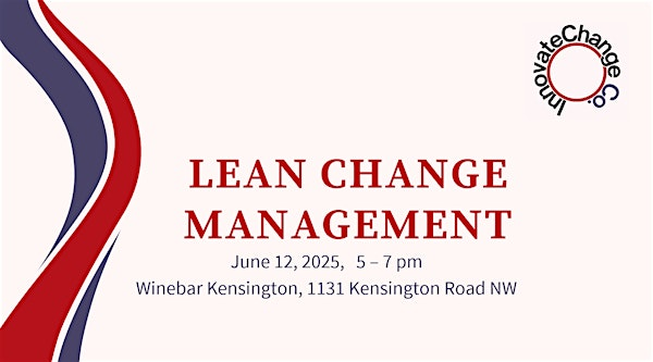 NEW DATE - Lean Change Management: Helping People Through Complexity | The Ranchmen's Club