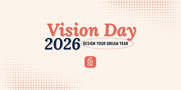 Vision Day 2026: Design Your Dream Year | 6th Ave Homes