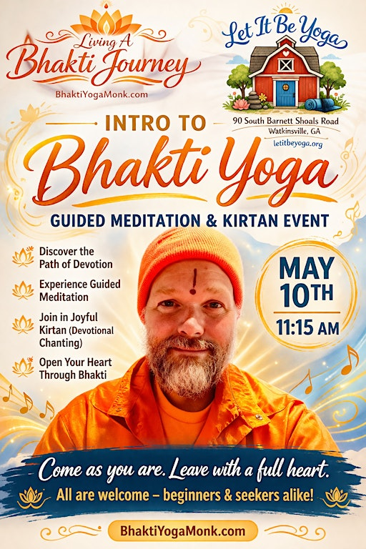 BhaktiYogaMonk Event - Intro to Bhakti Yoga - Guided Meditation and Kirtan | Let It Be Yoga