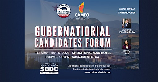 California Gubernatorial Candidates Forum | Sheraton Grand Sacramento Hotel