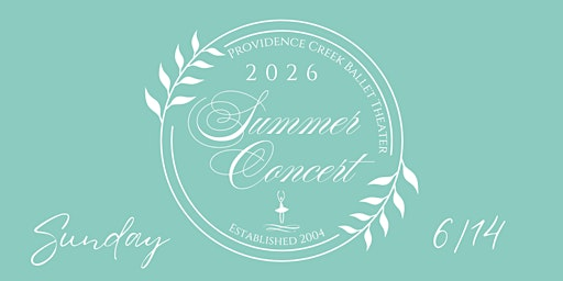 PCBT's Summer Concert: Sunday, June 14th | Providence Creek Ballet Theater
