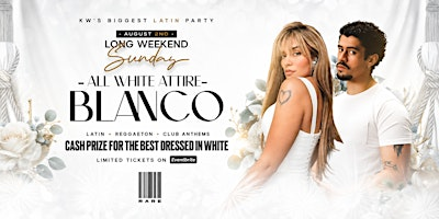 BLANCO - ALL WHITE ATTIRE PARTY | RARE NIGHTCLUB & EVENTS CENTRE