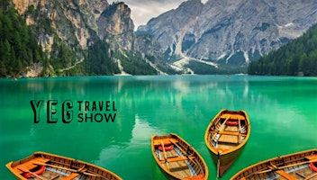 YEG Travel Show 2027 – Edmonton’s Largest Travel Event | Wyndham Edmonton Hotel and Conference Centre