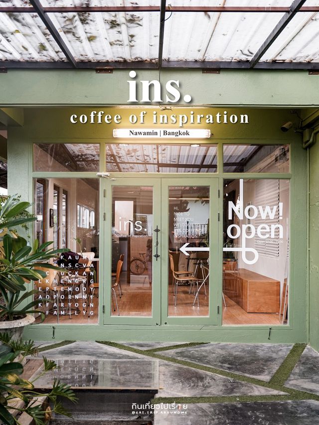 ins. coffee of inspiration คาเฟ่สีเขียวสไตล์โฮมมี่