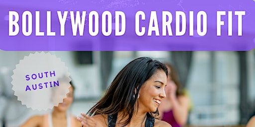 Bollywood Cardio Fit - South Austin | Corazon Latino Dance Studio