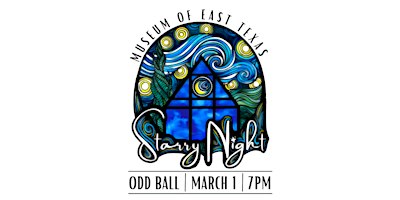 Odd Ball 2024 Starry Night | Museum of East Texas