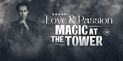 Magic at The Tower | St. Mary's Church Tower