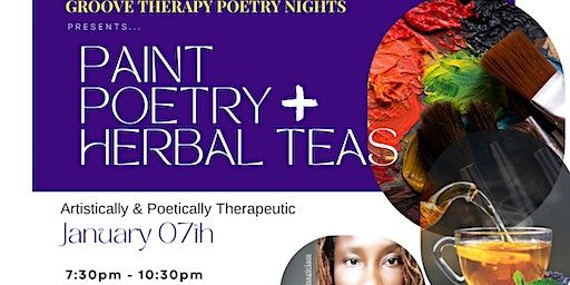 Paint . Poetry . Plus Herbal Teas by Groove Therapy Poetry Nights | 2424 Congress Avenue, West Palm Beach, FL, USA
