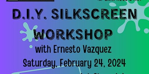 DIY Silkscreen Workshop | 801 E 4th Pl