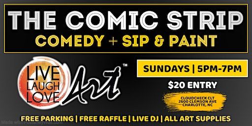 The Comic Strip (Comedy + Sip & Paint) | Cloudcheck clt