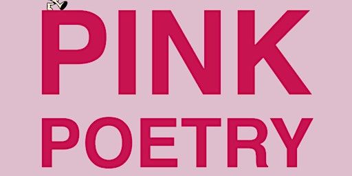 Pink Poetry | New House Art Space & Gallery