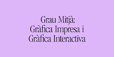 Portes Obertes a Deià: Grau Mitjà Gràfica Impresa i Gràfica Interactiva | Deià Escola d'Art i Disseny
