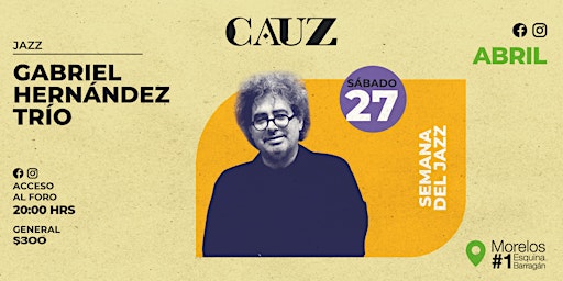 Gabriel Hernández Trío | Cauz | Foro & Librería