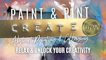 PAINT & PINT CREATE - ABSTRACT PAINTING & COLLAGING SESSION | Twisted Barrel Brewery and Tap House