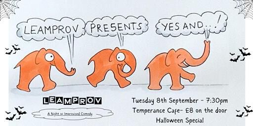 Leamprov Presents: Yes And... Halloween Special | Temperance