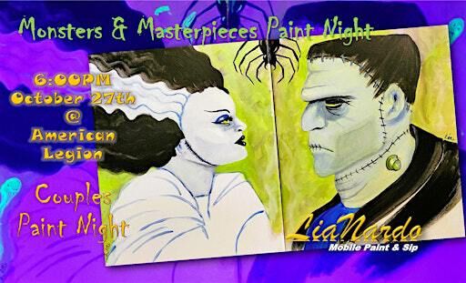 Monsters & Masterpieces Couples Paint Night w/LiaNardo | American Legion Post 777