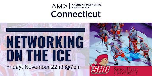 Networking On Ice | Martire Family Arena