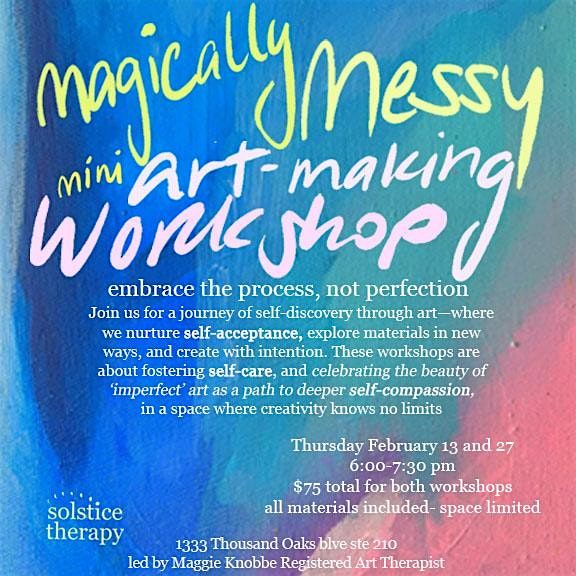 Magically Messy Mini Art-Making Workshop | Solstice Therapy
